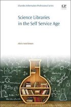 Science Libraries in the Self Service Age