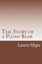 The Story of a Plush Bear