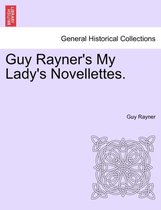 Guy Rayner's My Lady's Novellettes.