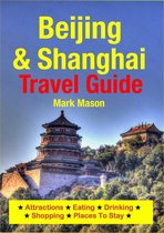 Beijing & Shanghai Travel Guide