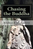 Chasing the Buddha