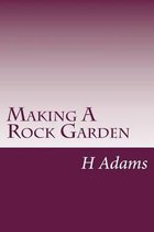 Making A Rock Garden