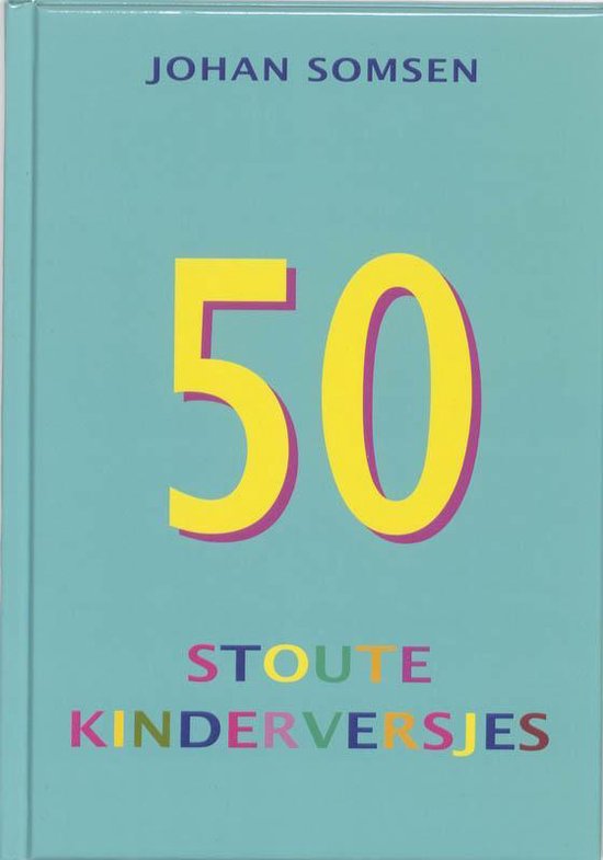 Cover van het boek 'Vijftig stoute kinderversjes' van J. Somsen