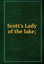 Scott's Lady of the Lake;