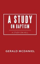 A Study on Baptism