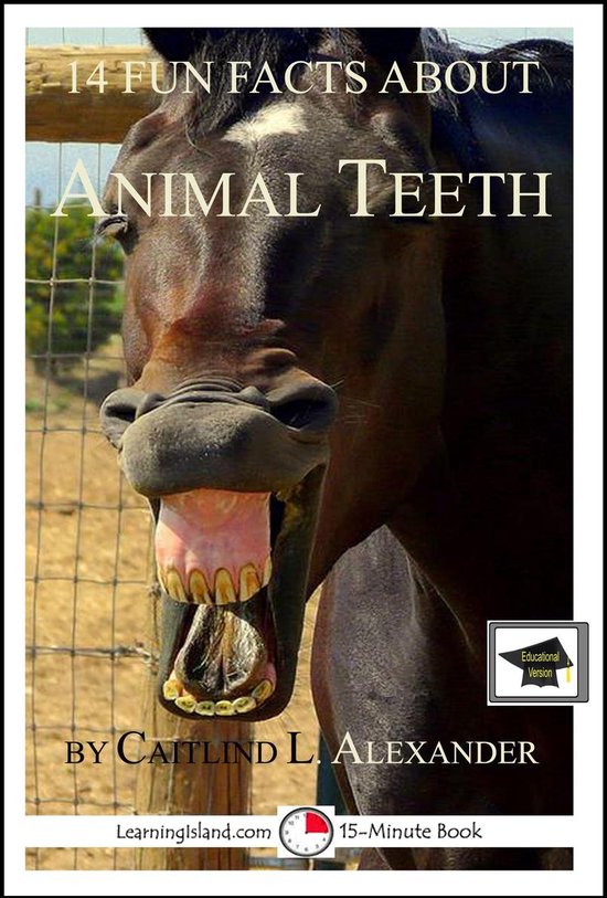 15-Minute Books 275 - 14 Fun Facts About Animal Teeth: Educa ... - cover