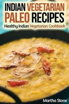 Indian Vegetarian Paleo Recipes