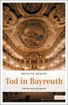 Tod in Bayreuth
