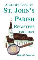 A Closer Look at St. John's Parish Registers [Baltimore County, Maryland], 1701-1801