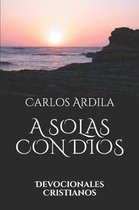 A Solas Con Dios