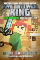 The Wither King: Wither War Book One: A Far Lands Adventure