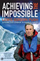 Achieving the Impossible