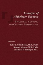 Concepts of Alzheimer Disease