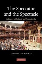 The Spectator and the Spectacle