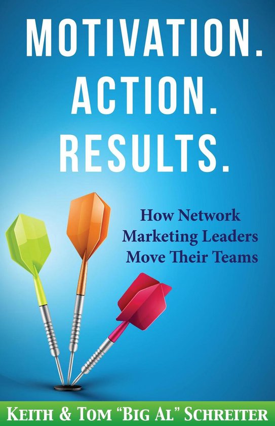 Motivation. Action. Results. - cover