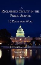 Reclaiming Civility in the Public Square