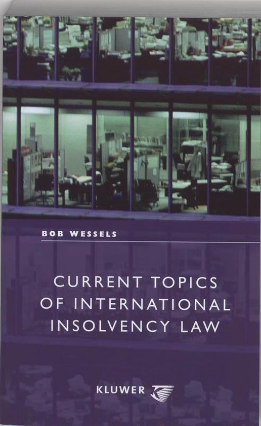 Current topics of international insolvency law - B. Wessels | Tiliboo-afrobeat.com
