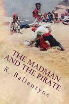 The Madman and the Pirate