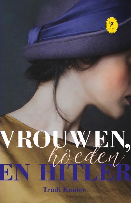 Vrouwen hoeden en hitler - Trudi Kanter | Nextbestfoodprocessors.com