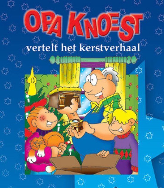 Cover van het boek 'Opa knoest vertelt het kerstverhaal'