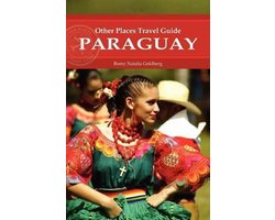 Paraguay (Other Places Travel Guide)