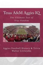 Texas A&m Aggies IQ