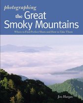Photographing the Great Smoky Mountains