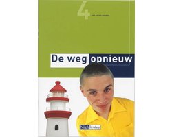 Van Horen Zeggen / 4 De Weg Opnieuw