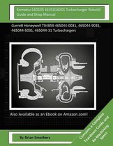 Komatsu S4D105 6135818201 Turbocharger Rebuild Guide and Shop Manual