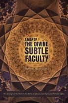 A Map of the Divine Subtle Faculty