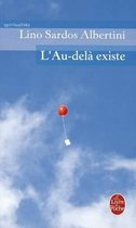 L Au-Dela Existe