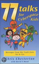 77 Talks for Cyberspace Kids