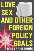 Love, Sex and Other Foreign Policy Goals