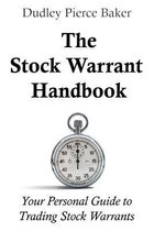 The Stock Warrant Handbook