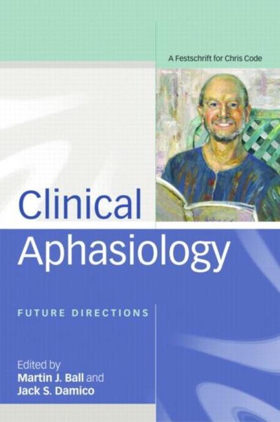 Clinical Aphasiology, Martin J. Ball 9781841696706 Boeken