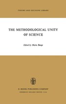 Theory and Decision Library 3 - The Methodological Unity of Science