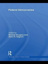 Routledge Studies in Federalism and Decentralization - Federal Democracies
