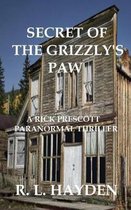The Secret of the Grizzly's Paw