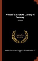 Woman's Institute Library of Cookery; Volume 3