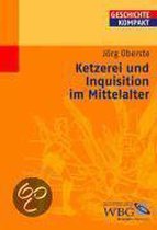 Ketzerei und Inquisition im Mittelalter