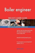 Boiler Engineer Red-Hot Career Guide; 2527 Real Interview Questions