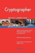 Cryptographer Red-Hot Career Guide; 2531 Real Interview Questions