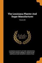 The Louisiana Planter and Sugar Manufacturer; Volume 30