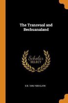 The Transvaal and Bechuanaland