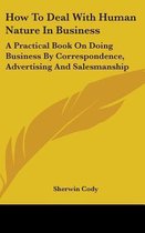 How to Deal with Human Nature in Business
