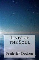 Lives of the Soul