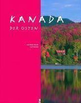 Kanada. Der Osten