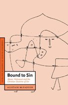 Cambridge Studies in Christian DoctrineSeries Number 6- Bound to Sin