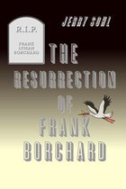 The Resurrection of Frank Borchard