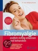 Fibromyalgie endlich richtig erkennen und behandeln